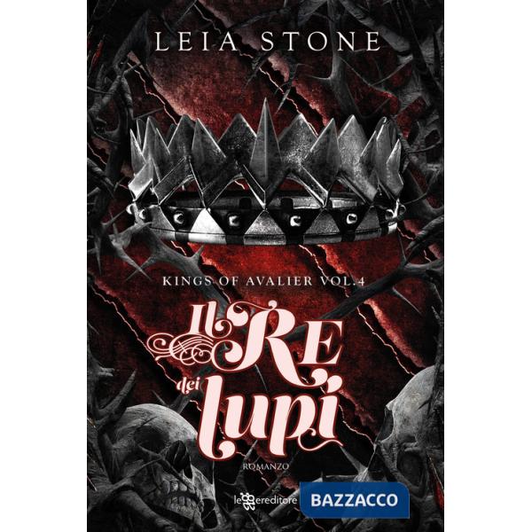 Re dei lupi. Kings of Avalier (Il). Vol. 4