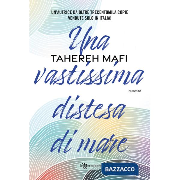 Vastissima distesa di mare (Una)