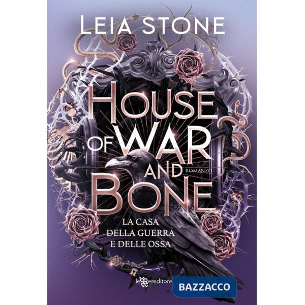 House of war and bone. La casa della guerra e delle ossa
