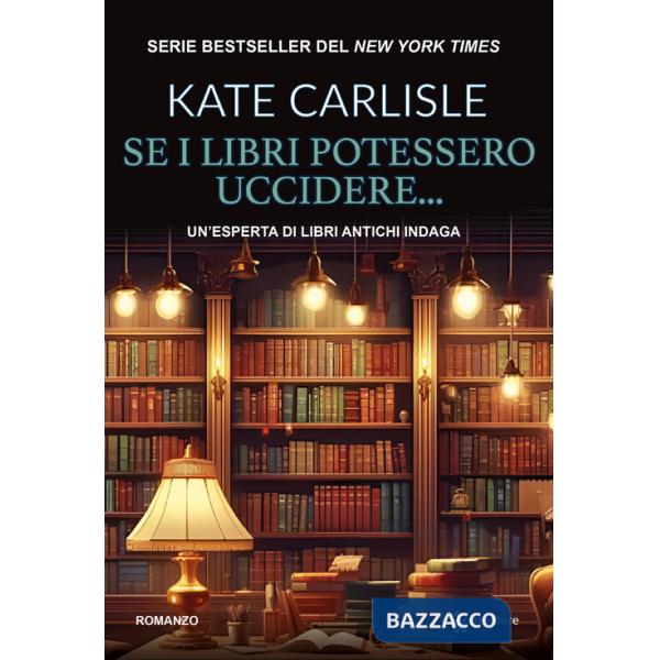 Se i libri potessero uccidere... Un'esperta di libri antichi indaga