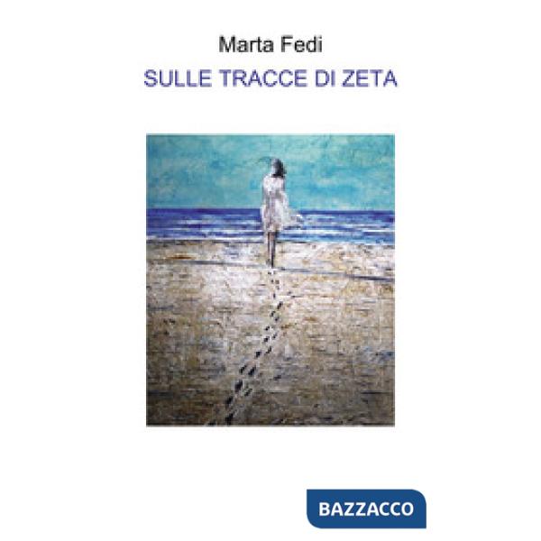 Sulle tracce di Zeta