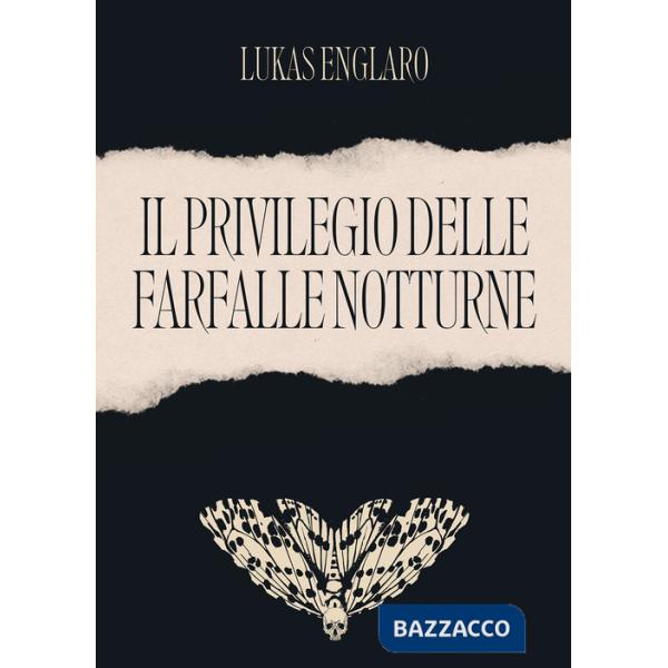 Privilegio delle farfalle notturne (Il)