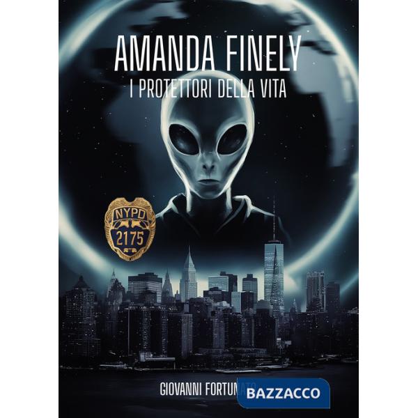 Amanda Finely. I protettori della vita