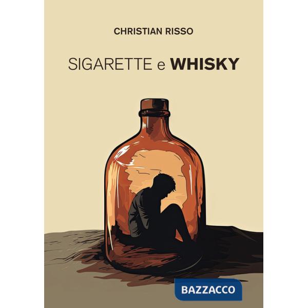 Sigarette e whisky