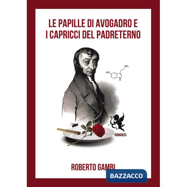 Papille di Avogadro e i capricci del Padreterno (Le)