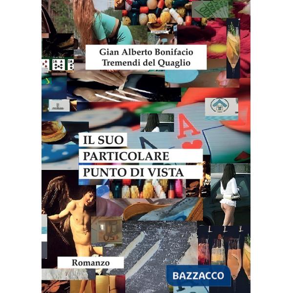 Suo particolare punto di vista (Il)