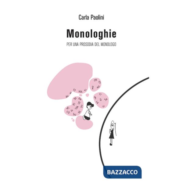 Monologhie. Per una prosodia del monologo