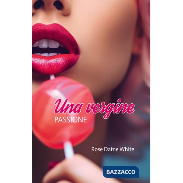 Vergine. Passione (Una)