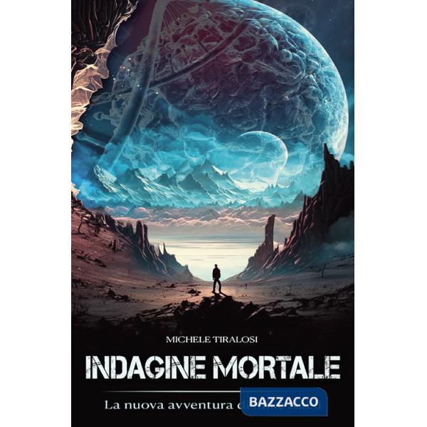 Indagine mortale. La nuova avventura di Mike Naeli