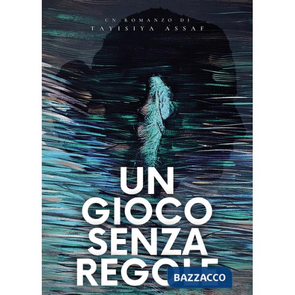 Gioco senza regole (Un)