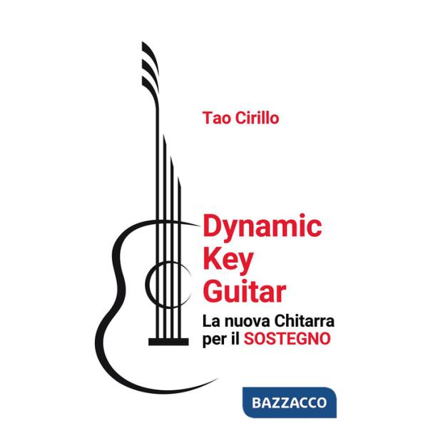 Dynamic key guitar. La nuova chitarra per il sostegno