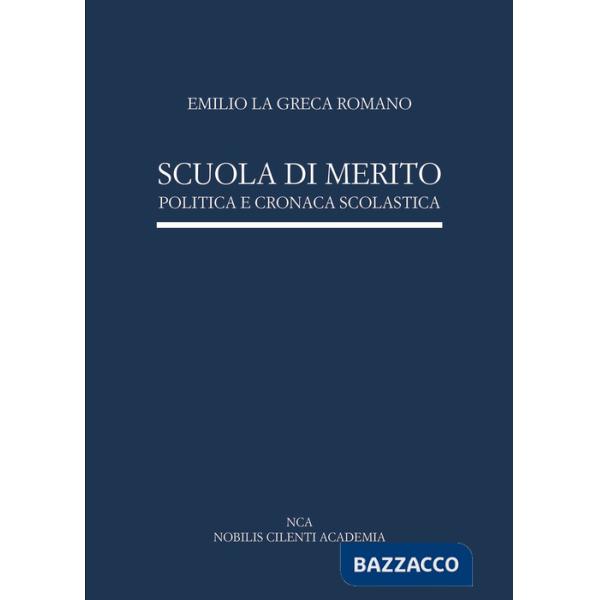 Scuola di merito. Politica e cronaca scolastica