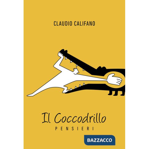 Coccodrillo. Pensieri (Il)