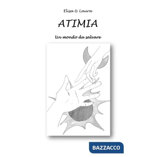 Atimia. Un mondo da salvare