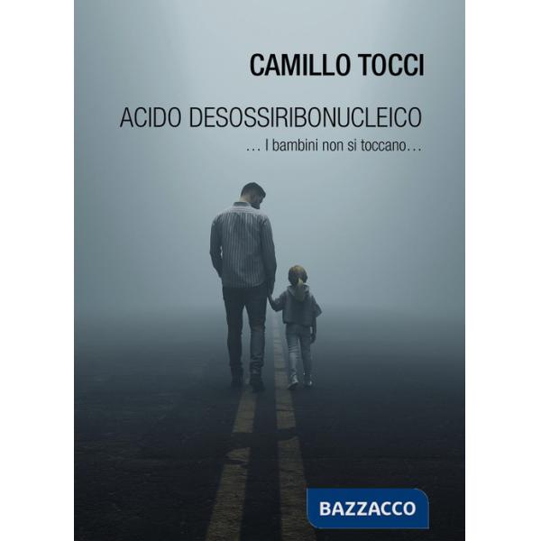 Acido desossiribonucleico ... i bambini non si toccano...