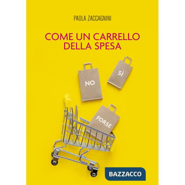 Come un carrello della spesa