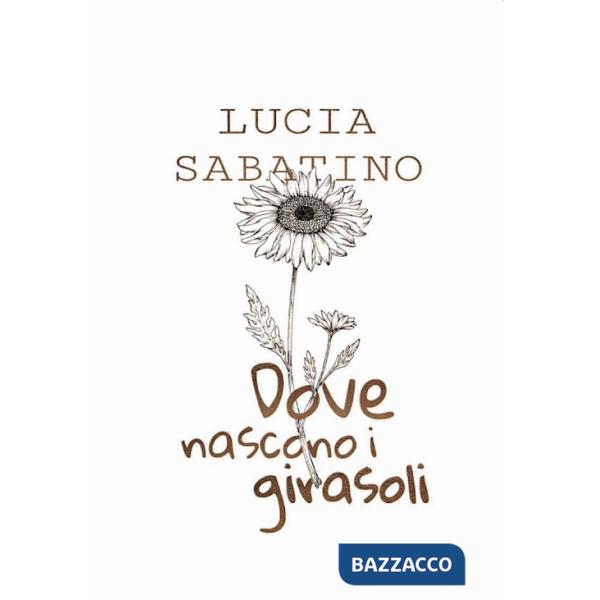 Dove nascono i girasoli