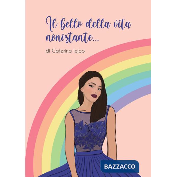 Bello della vita nonostante... (Il)