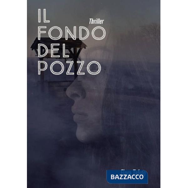 Fondo del pozzo (Il)