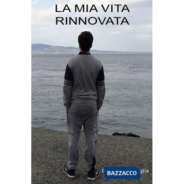 Mia vita rinnovata (La)