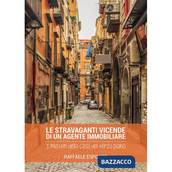 Stravaganti vicende di un agente immobiliare. I misteri della casa del terzo piano (Le)
