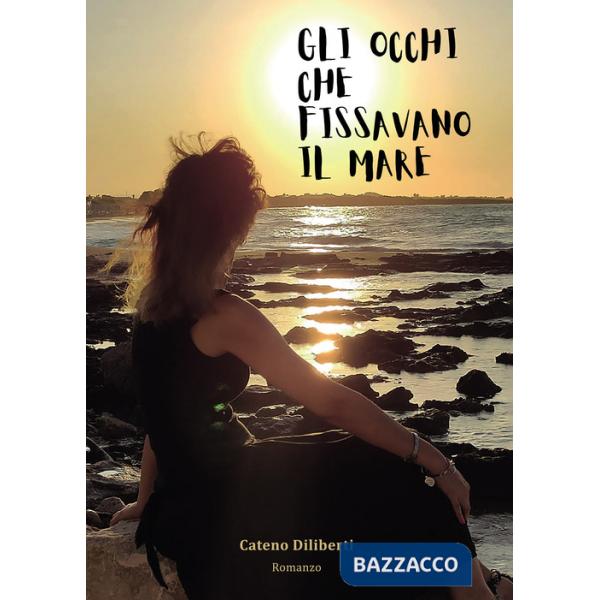 Occhi che fissavano il mare (Gli)