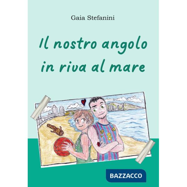 Nostro angolo in riva al mare (Il)