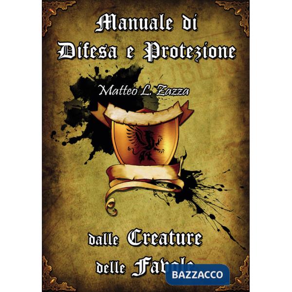 Manuale di difesa e protezione delle creature delle favole