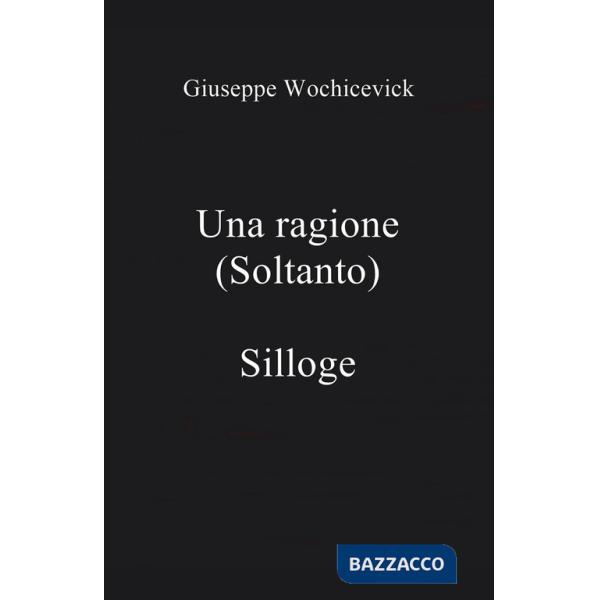 Ragione (soltanto) (Una)