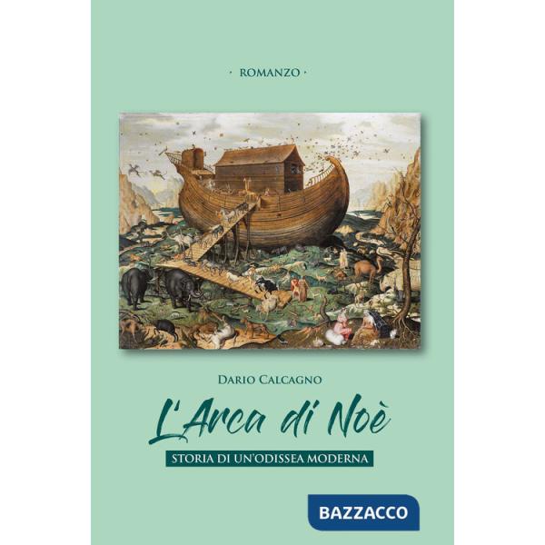 Arca di Noe. Storia di un'odissea moderna (L')