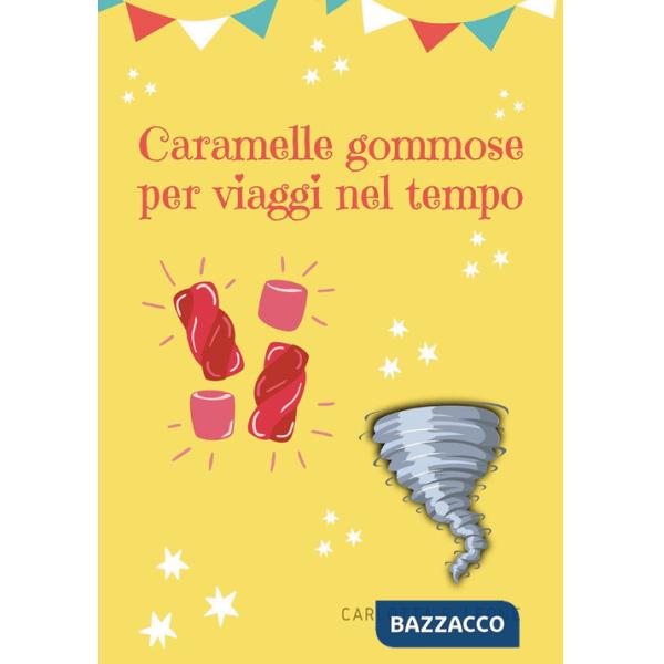 Caramelle gommose per viaggi nel tempo