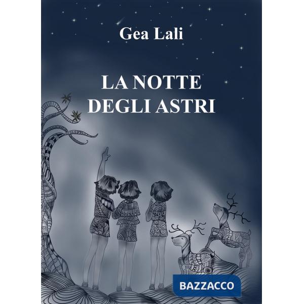 Notte degli astri (La)