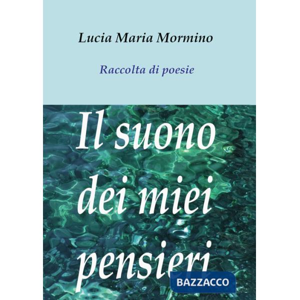 Suono dei miei pensieri (Il)