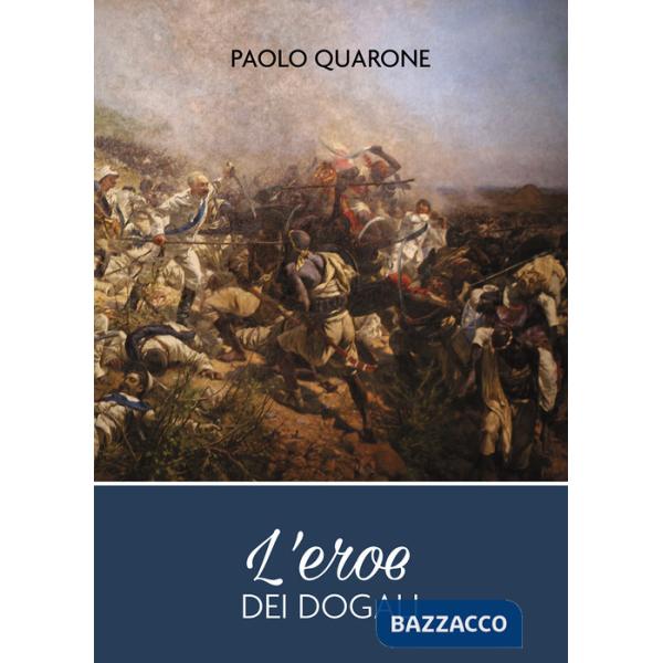 Eroe dei Dogali (L')