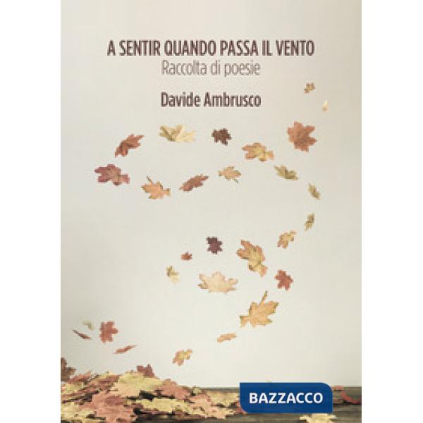 A sentir quando passa il vento