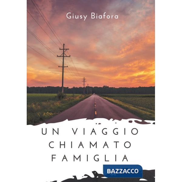 Viaggio chiamato famiglia (Un)