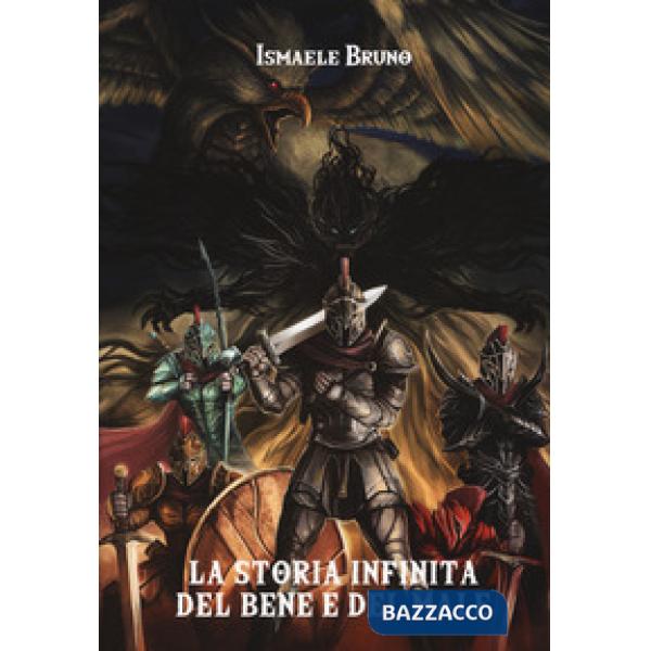 Storia infinita del bene e del male (La)