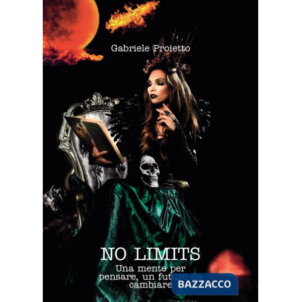 No limits. Una mente per pensare, un futuro da cambiare