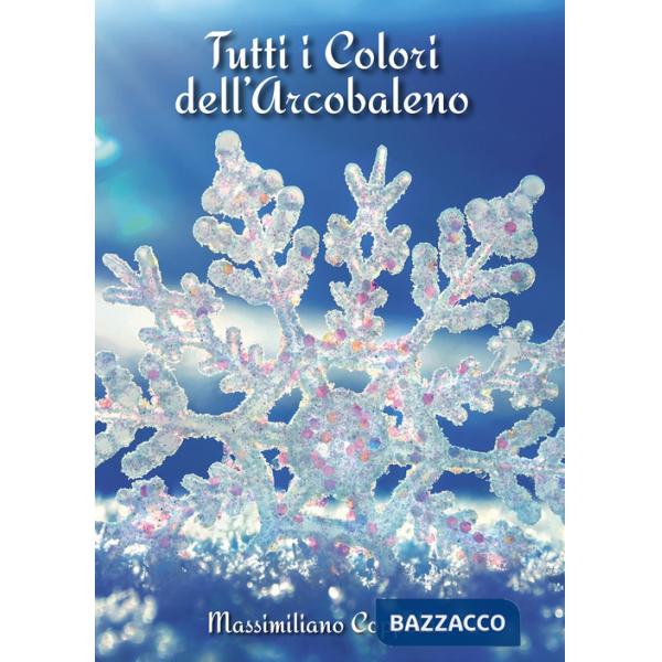 Tutti i colori dell'arcobaleno