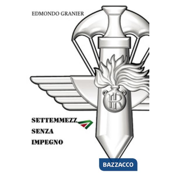 Settemmezza senza impegno