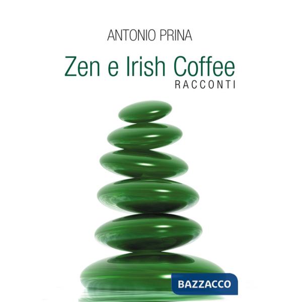 Zen e Irish Coffee