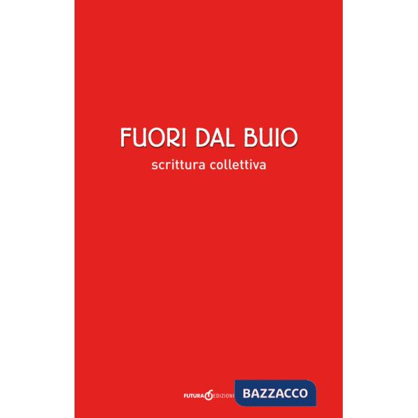 Fuori dal buio