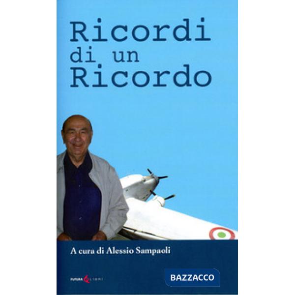 Ricordi di un ricordo