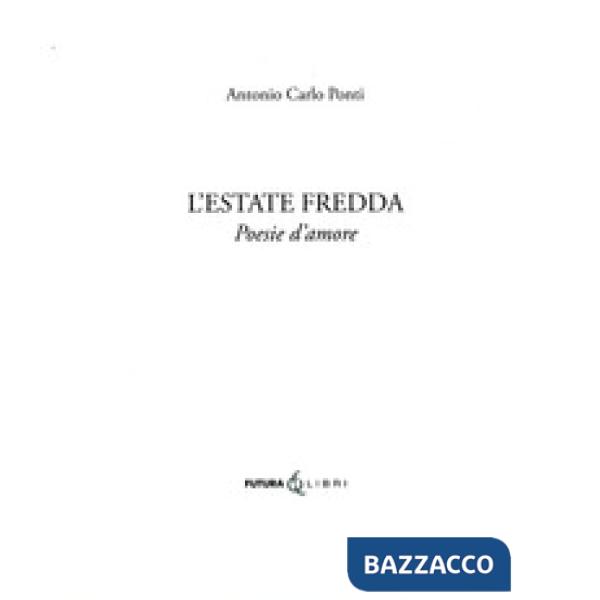 Estate fredda. Poesie d'amore (L')
