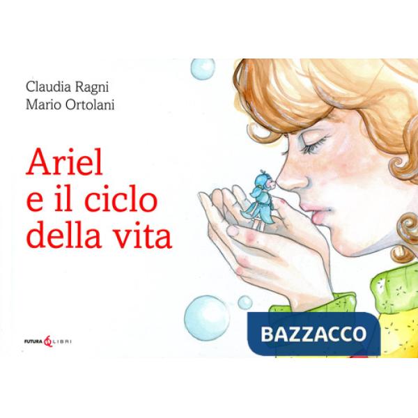 Ariel e il ciclo della vita