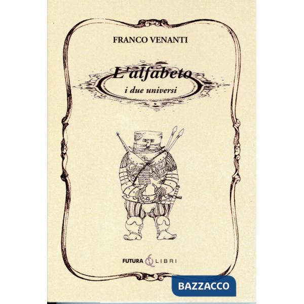 Alfabeto. I due universi (L')