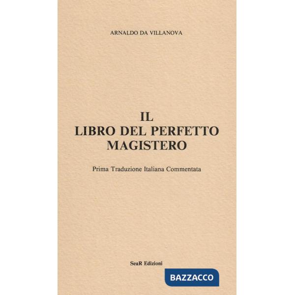 Libro del perfetto magistero (Il)