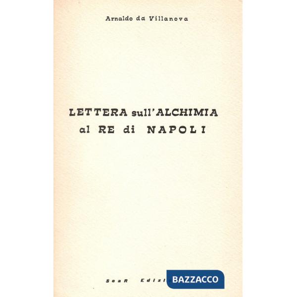 Lettera sull'alchimia al Re di Napoli