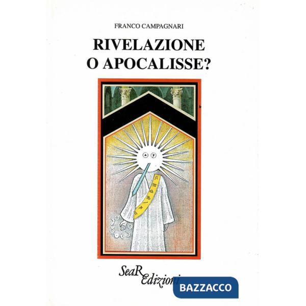 Rivelazione o Apocalisse?