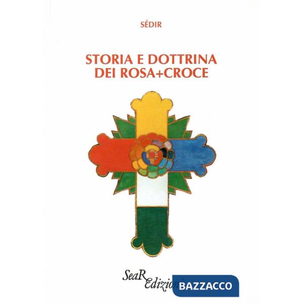 Storia e dottrina dei Rosa+Croce